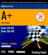 A+ Training Guide, Exam 220-301, Exam 220-302