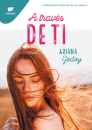 A Trav?s de Ti / Through You