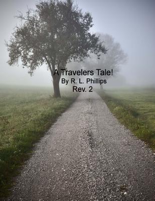 A Travelers Tale Rev.2 - Phillips, R L