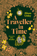 A Traveller in Time: The Illustrated Edition