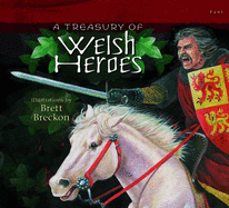 A Treasury of Welsh Heroes