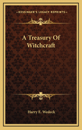 A Treasury of Witchcraft