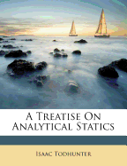 A Treatise on Analytical Statics