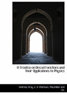 A Treatise on Bessel Functions and Their Applications to Physics
