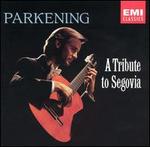 A Tribute to Segovia