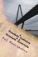 A Trindade Positiva e a Trindade Invertida: Matematica Aplicada a Vida