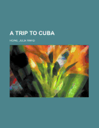 A Trip to Cuba