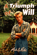 A Triumph of Will