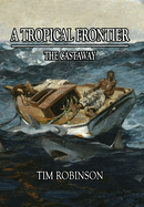 A Tropical Frontier: The Castaway