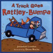 A Truck Goes Rattley-Bumpa