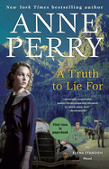 A Truth to Lie for: An Elena Standish Novel