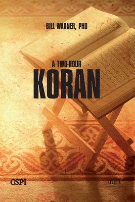 A Two-Hour Koran - Warner, Bill (Editor)