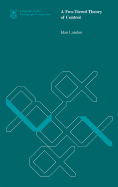 A Two-Tiered Theory of Control, Volume 71