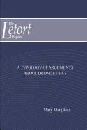 A Typology of Arguments about Drone Ethics