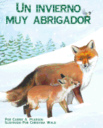 A) Un Invierno Muy Abrigador (Warm Winter Tail