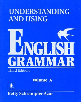 A Understanding and Using English Grammar, without Answer Key Student Text, Volume - Azar, Betty S.