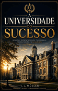 A Universidade do Sucesso