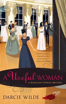 A Useful Woman - Wilde, Darcie