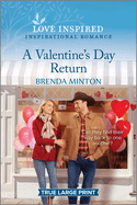 A Valentine's Day Return: An Uplifting Inspirational Romance