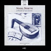 A Varietie of Lute Lessons - Nigel North (lute)