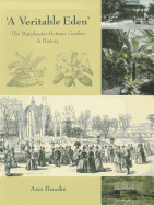 A Veritable Eden'. The Manchester Botanic Garden: A History
