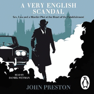 A Very English Scandal: Now a Major BBC Series Starring Hugh Grant