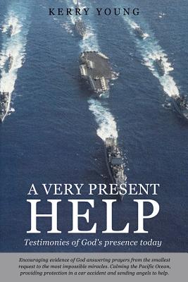 A Very Present Help - Young, Kerry