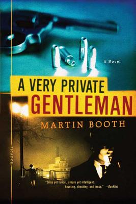 A Very Private Gentleman - Booth, Martin