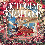 A Victorian Scrapbook