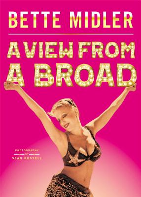 A View from A Broad - Midler, Bette