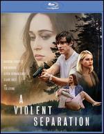 A Violent Separation