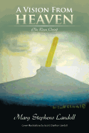 A Vision from Heaven: (The Risen Christ)