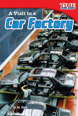 A Visit to a Car Factory - Rice, D M