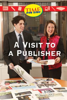 A Visit to a Publisher - Rice, D M