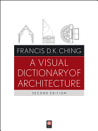 A Visual Dictionary of Architecture