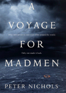 A Voyage for Madmen