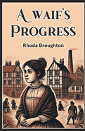 A waif's progress