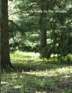 A Walk in the Woods