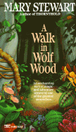 A Walk in Wolf Wood