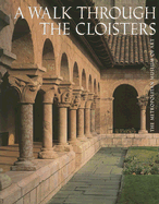 A Walk Through the Cloisters