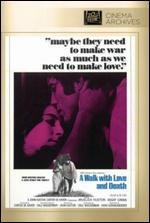 A Walk With Love and Death