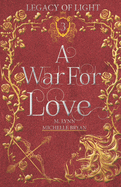 A War for Love