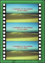 A Warning to the Curious