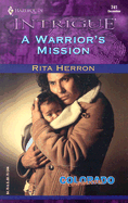 A Warrior's Mission: Colorado Confidential