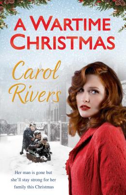 A Wartime Christmas - Rivers, Carol
