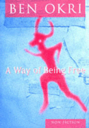 A Way of Being Free