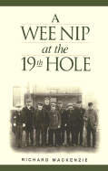 A Wee Nip at the 19th Hole