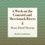 A Week on the Concord and Merrimack Rivers