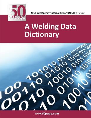 A Welding Data Dictionary - Nist