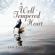 A Well-Tempered Heart